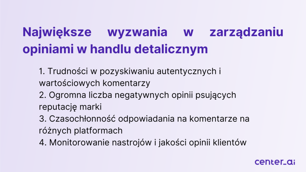 Największe wyzwania w zarządzaniu opiniami w handlu detalicznym.