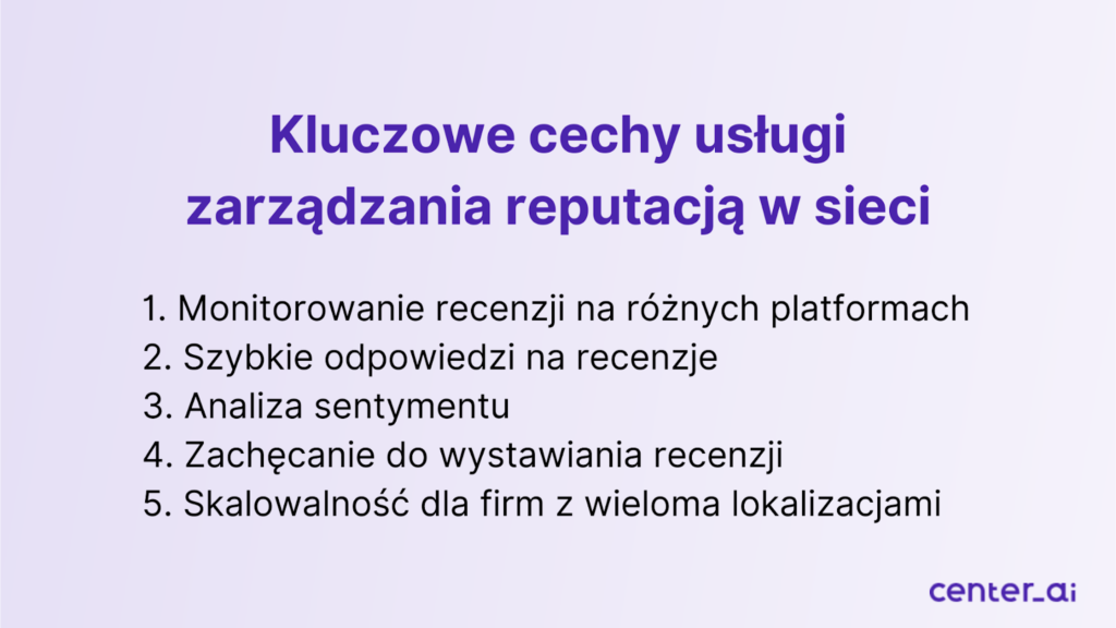 Kluczowe cechy usługi zarządzania reputacją w sieci.